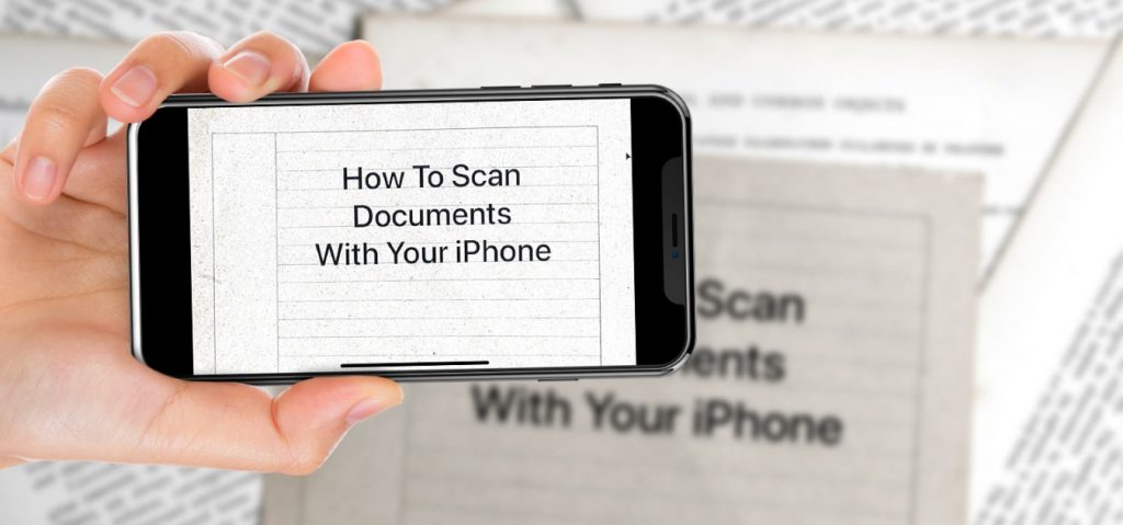 How to Scan Documents with an iPhone?